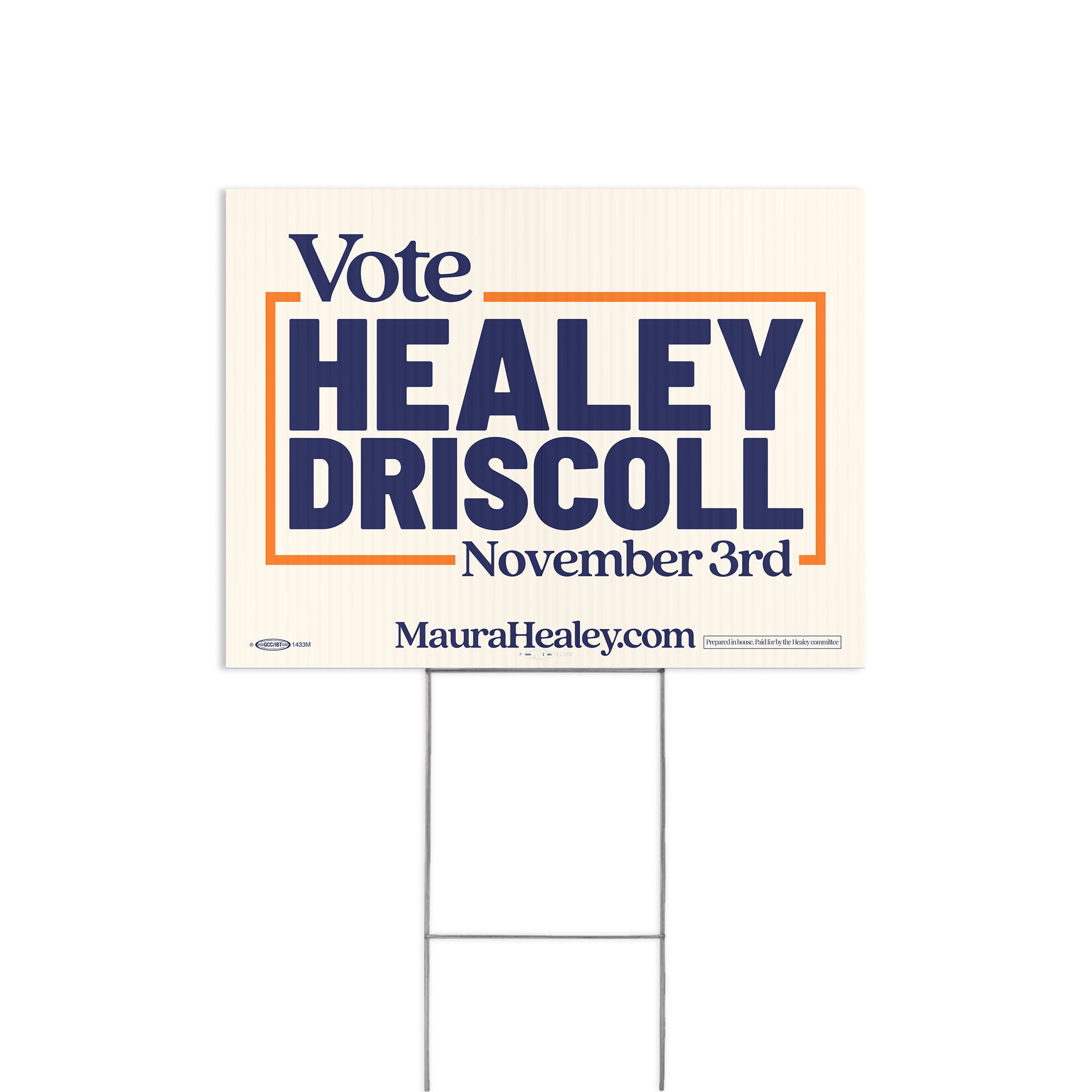 Rectangular yard sign with white background, bold navy blue and orange text reading "Vote Healey Driscoll November 3rd" with